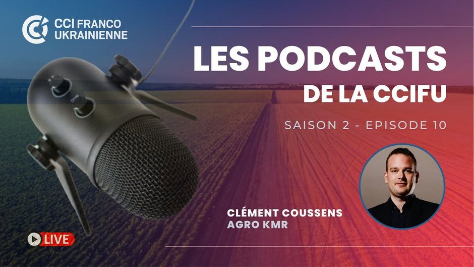 CCIFU | PODCAST #10 SEASON #2 – Clément Coussens, Agro KMR